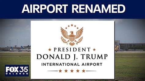 This Florida airport has a new name: President Donald J. Trump ...