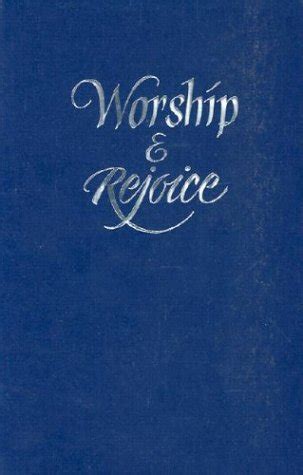 Worship & Rejoice Hymnal: Blue : Hope Publishing: Amazon.in: Books