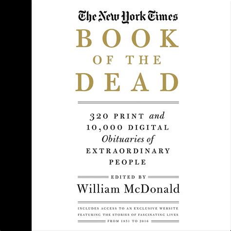 The New York Times Book of the Dead: Obituaries of Extraordinary People ...