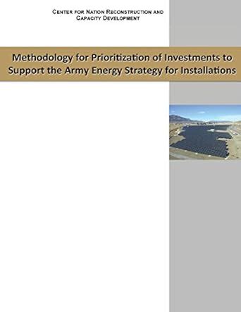 Methodology for Prioritizaon of Investments to Support the Army Energy ...