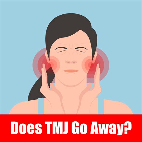 Does TMJ Go Away?