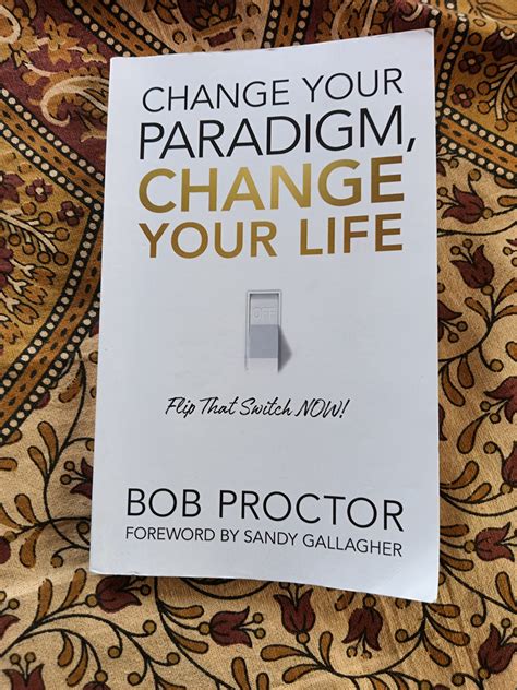 Change Your Paradigm, Change Your Life : Proctor, Bob: Amazon.in: Books