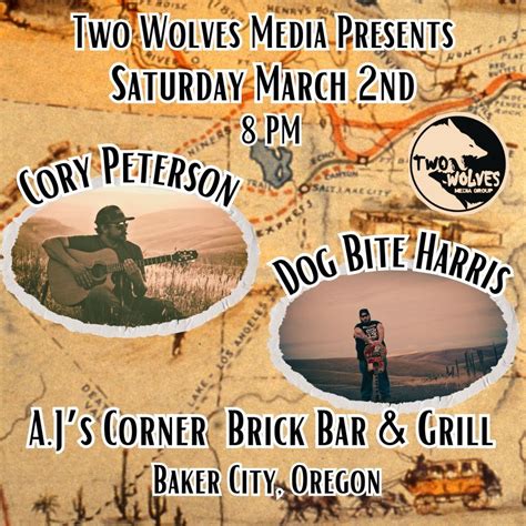 Cory Peterson & Dog Bite Harris - Baker City, OR @ Ajs Corner Brick Bar ...