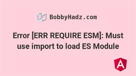 Support for Loading ES Module in Require 的图像结果