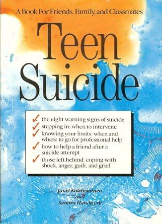Buy Teen Suicide: Book for Family, Friends and Classmates Book Online ...