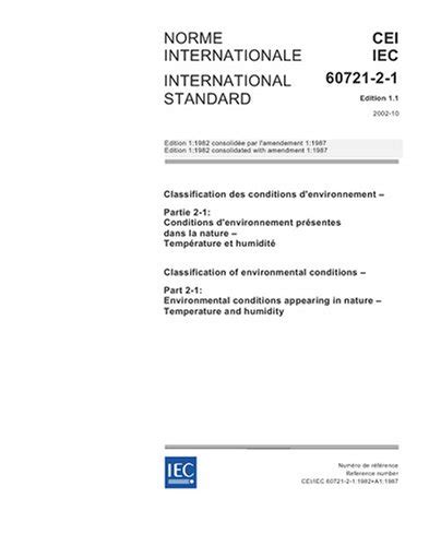 IEC 60721-2-1 Ed. 1.1 b:2002, Classification of environmental ...