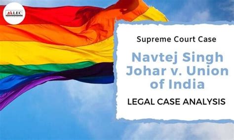 Navtej Singh Johar v. Union of India (2018)