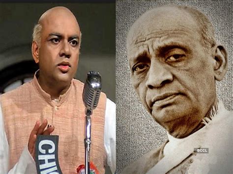 Paresh Rawal played the character of Sardar Vallabhbhai Patel
