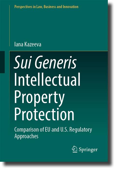 Buy Sui Generis Intellectual Property Protection: Comparison of EU and ...
