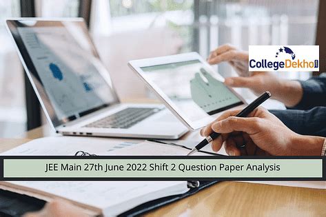 JEE Main 27th June 2022 Shift 2 Question Paper Analysis (Available ...