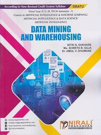 Buy DATA MINING AND WAREHOUSING (Third Year (T.Y.) B. Tech Course In ...