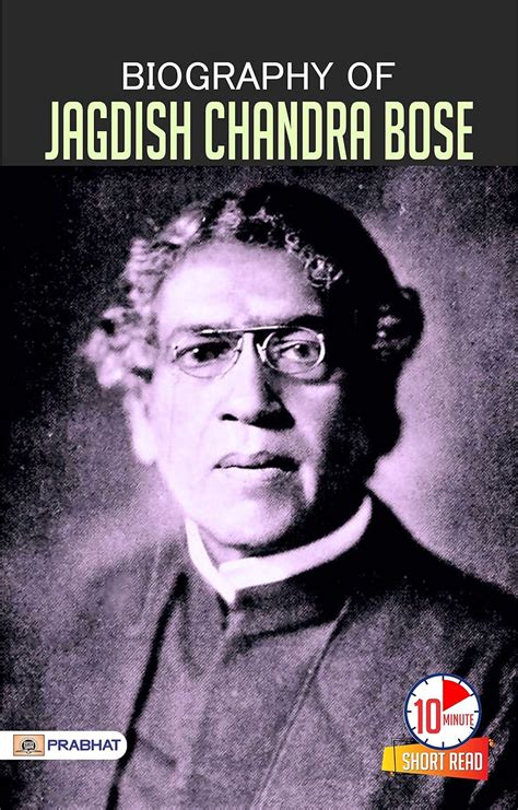 Biography of Jagdish Chandra Bose: Inspirational Biographies for ...