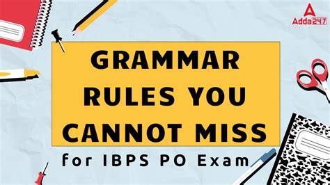 Grammar Rules You Cannot Miss for IBPS PO Exam