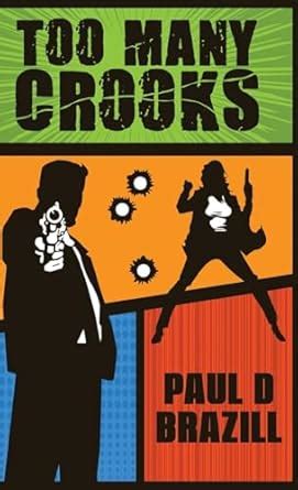 Too Many Crooks : Brazill, Paul D: Amazon.in: Books