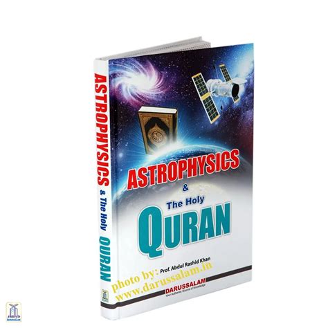 Astrophysics And The Holy Quran – Darussalam India