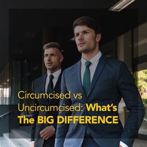 Circumcised vs Uncircumcised: What’s The Big Difference