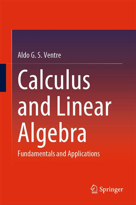 Buy Calculus and Linear Algebra: Fundamentals and Applications Book ...