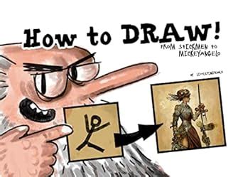 How to Draw! : from stickmen to Mickeyangelo eBook : littlepinkpebble ...