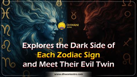 Explore the Dark Side of Each Zodiac Sign and Meet Their Evil Twin
