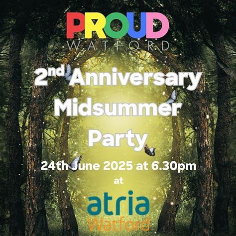 2nd Anniversary Midsummer Party 🎊🎉🎈, atria Watford, 24 June 2025 ...