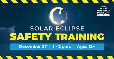 Solar Eclipse Safety Training (Recommended ages 12+), Buffalo Museum of ...