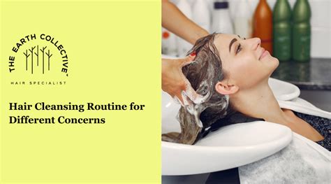Hair Cleansing Routine for Every Concern – The Earth Collective