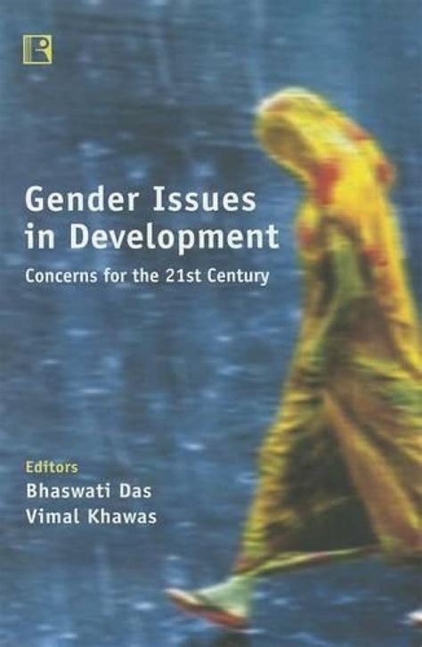 Gender Issues in Development: Concerns for the 21st Century