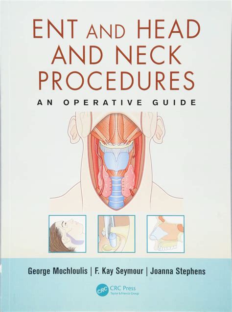 Buy ENT AND HEAD AND NECK PROCEDURES AN OPERATIVE GUIDE (PB 2014) Book ...