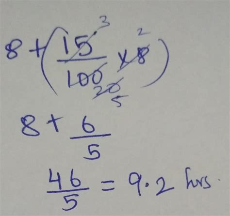 maria decides to increase her homework tome of 8 hours per week by 15% ...