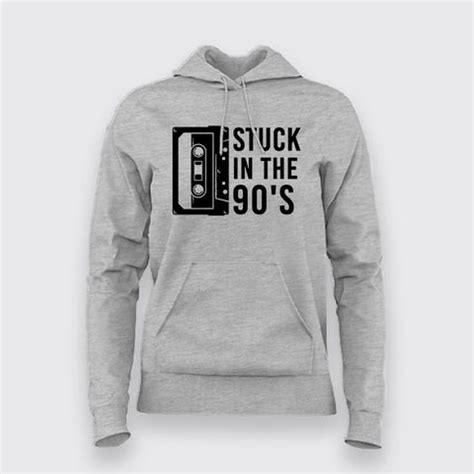 Stuck In The 90s Hoodies For Women - TEEZ.in