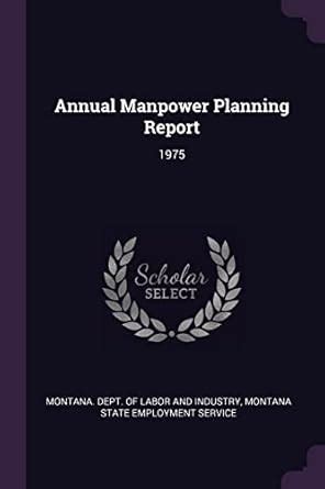Buy Annual Manpower Planning Report: 1975 Book Online at Low Prices in ...