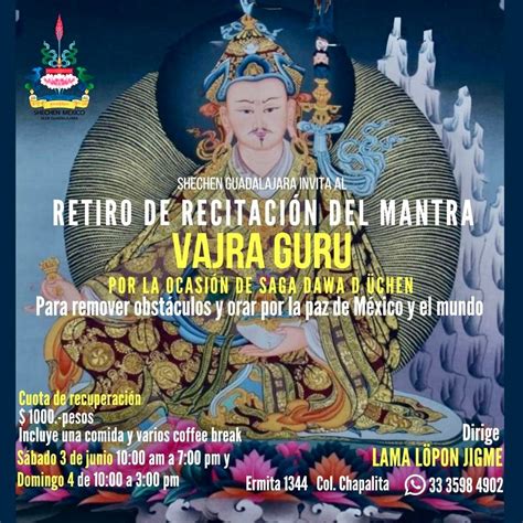 RETIRO URBANO DE RECITACION DEL MANTRA DE VAJRA GURU, Shechen ...