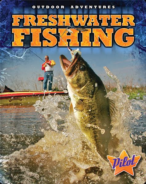Outdoor Adventures: Freshwater Fishing Book by Sara Green | Epic