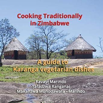 Buy Cooking traditionally in Zimbabwe: A guide to traditional Karanga ...