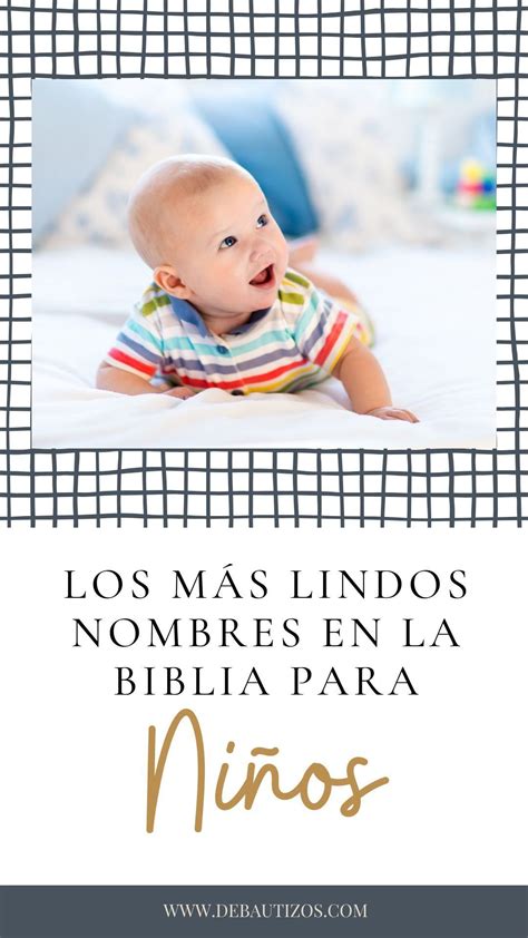 21 Nombres Bíblicos para Niños - De Bautizos | Nombres de niño biblicos ...