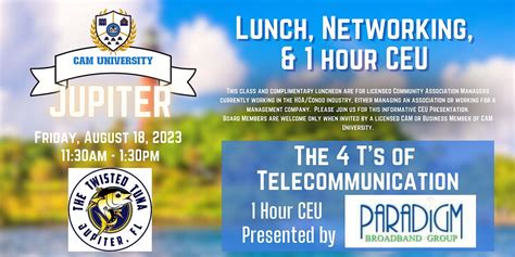 NORTH PALM BEACH CAM U Lunch and CEU: The 4 Ts of Communication, The ...