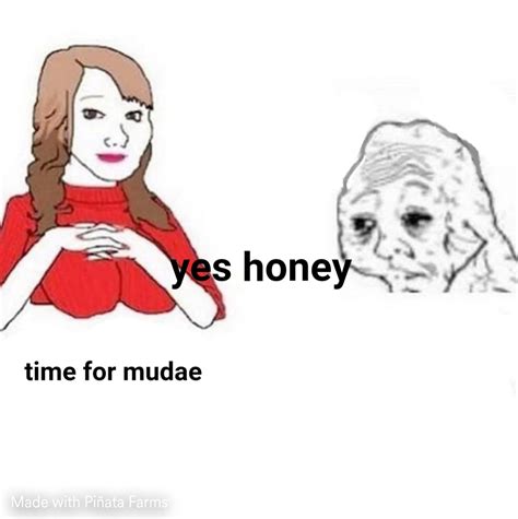 Yes Honey Memes - Piñata Farms - The best meme generator and meme maker ...