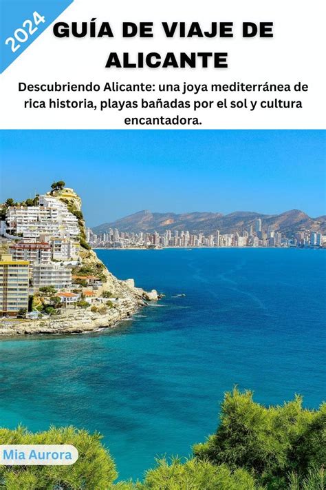 GUÍA DE VIAJE DE ALICANTE 2024: Descubriendo Alicante: una joya ...