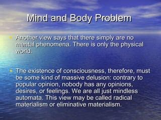 Image result for The Mind Body Problem Explained