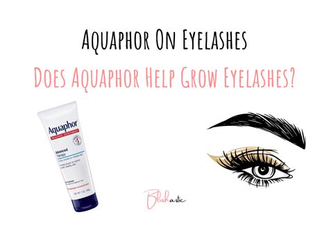 Aquaphor On Eyelashes | Does It Help Grow Eyelashes? - Blushastic