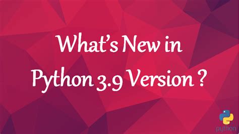 Python 3.9 New Features 的图像结果