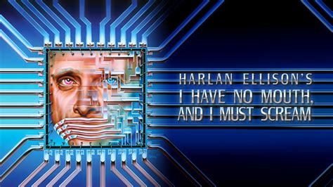 I Have No Mouth, and I Must Scream - Evilgamerz