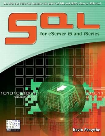 SQL for eServer i5 and iSeries eBook : Forsythe, Kevin: Amazon.in ...