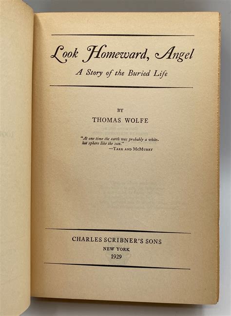 LOOK HOMEWARD ANGEL. A Story of the Buried Life. by Wolfe, Thomas: Very ...
