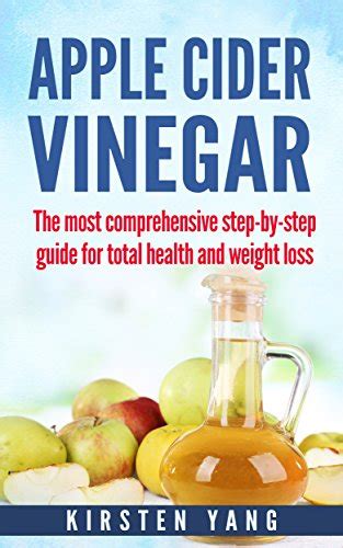 Apple Cider Vinegar: The most comprehensive step by step guide for ...