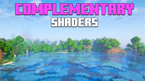 Complementary Shaders 的图像结果