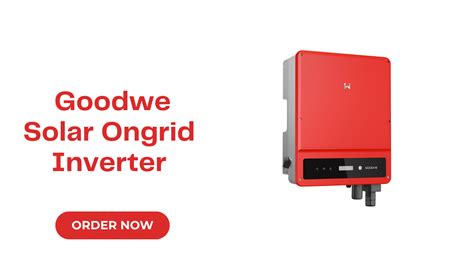 Goodwe Solar Ongrid Inverter – Solar World