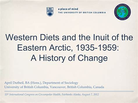 "Western Diets and the Inuit of the Eastern Arctic, 1935-1959: A History of Change" | PPT
