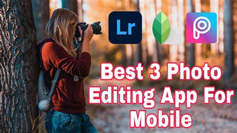 Best 3 Photo Editing App for mobile ।। Best there picture editing app ...
