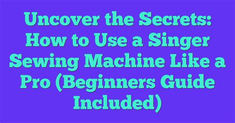 Image result for Singer Sewing Machines Beginner Lessons